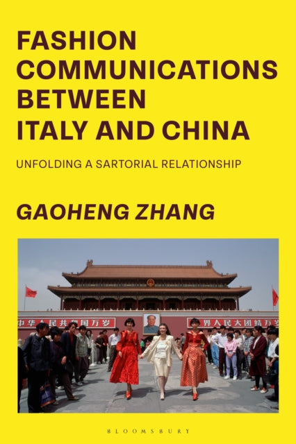 Fashion Communications between Italy and China: Unfolding a Sartorial Relationship
