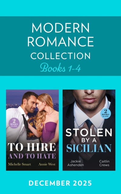 Modern Romance December 2025 Books 1-4: Greek Boss to Hate (Greek Rivals) / Forbidden Princess's Billionaire Bodyguard / His Heir of Revenge / Sicilian Devil's Prisoner