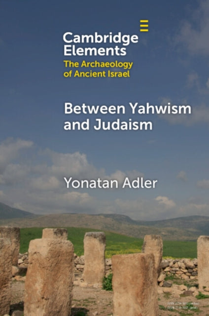 Between Yahwism and Judaism: Judean Cult and Culture during the Early Hellenistic Period (332–175 BCE)