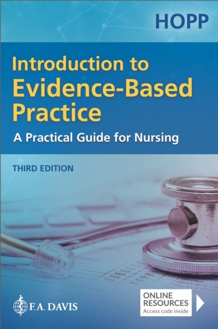 Introduction to Evidence Based Practice: A Practical Guide for Nursing