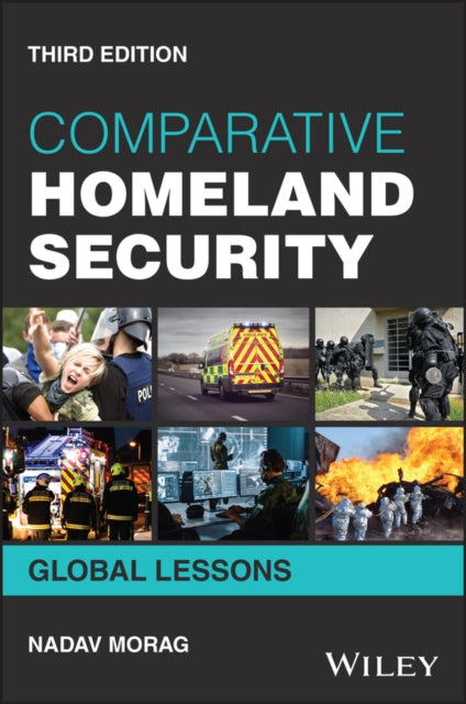 Comparative Homeland Security: Global Lessons