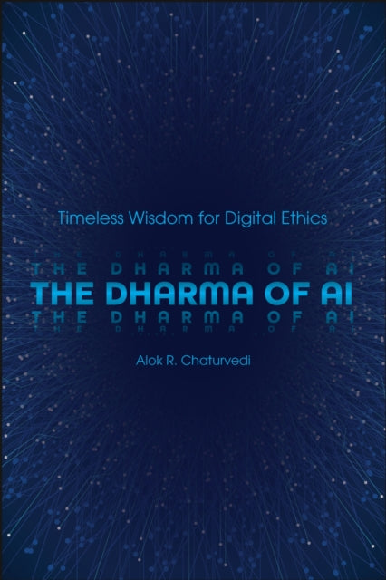 The Dharma of AI: Timeless Wisdom for Digital Ethics