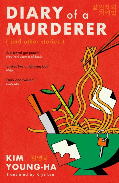 Diary of a Murderer: Chilling Korean crime stories from the award-winning writer