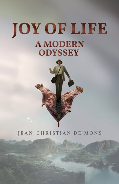 Joy of Life: A Modern Odyssey