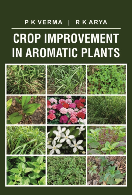 Crop Improvement in Aromatic Plants