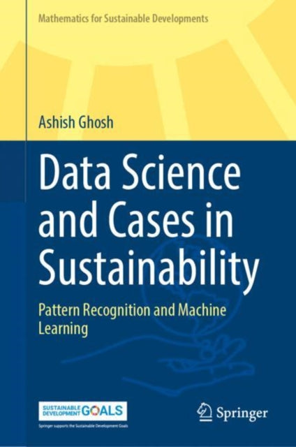 Data Science and Cases in Sustainability: Pattern Recognition and Machine Learning