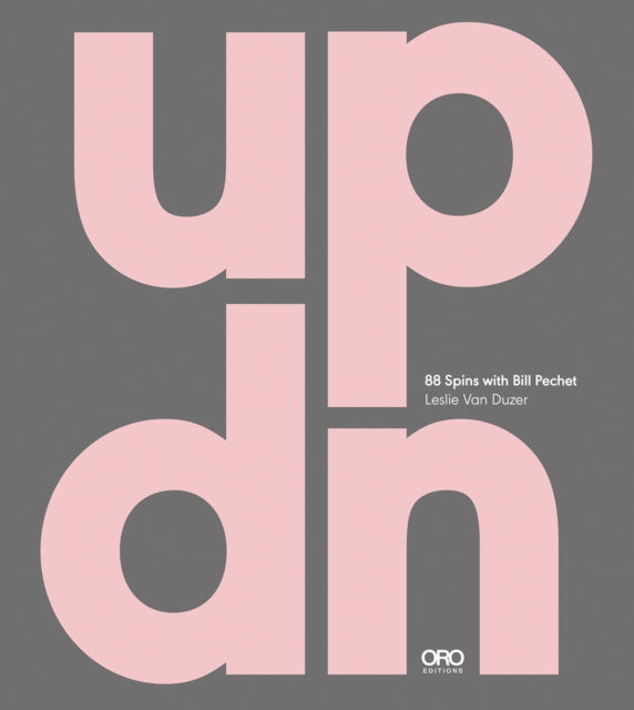 UP|DN: 88 Spins with Bill Pechet