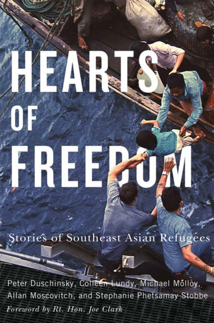 Hearts of Freedom: Stories of Southeast Asian Refugees