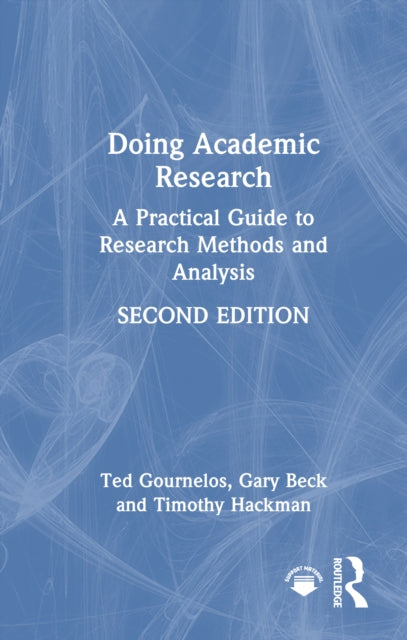 Doing Academic Research: A Practical Guide to Research Methods and Analysis