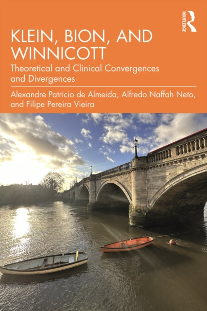 Klein, Bion, and Winnicott: Theoretical and Clinical Convergences and Divergences