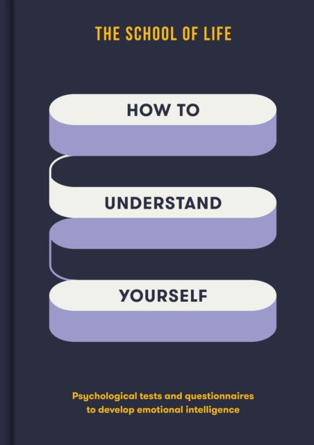 How to Understand Yourself: Psychological tests and questionnaires to develop emotional intelligence
