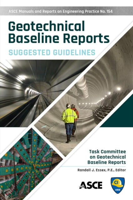 Geotechnical Baseline Reports: Suggested Guidelines