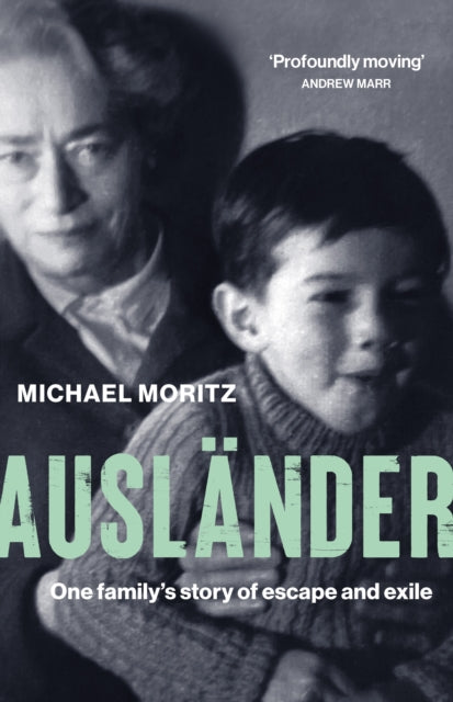 Auslander: One family's story of escape and exile