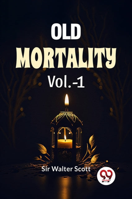 Old Mortality Vol.-1