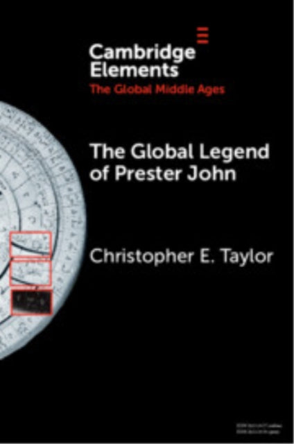 The Global Legend of Prester John