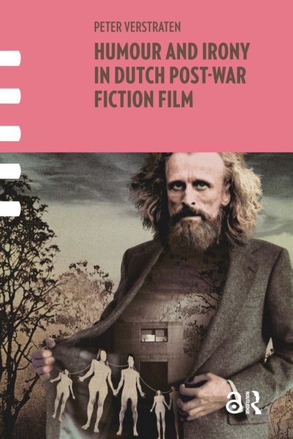 Humour and Irony in Dutch Post-War Fiction Film
