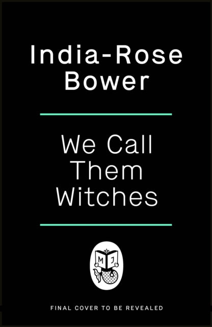 We Call Them Witches