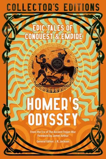 Homer's Odyssey: Epic Tales of Conquest & Empire