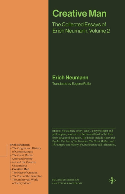 Creative Man: The Collected Essays of Erich Neumann, Volume 2