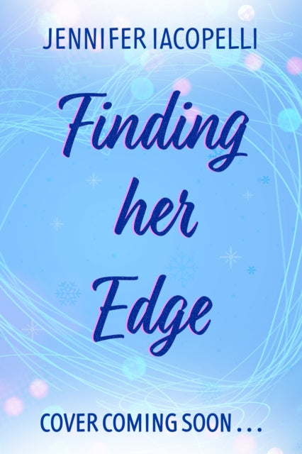 Finding Her Edge: A swoony YA sports romance coming soon to Netflix