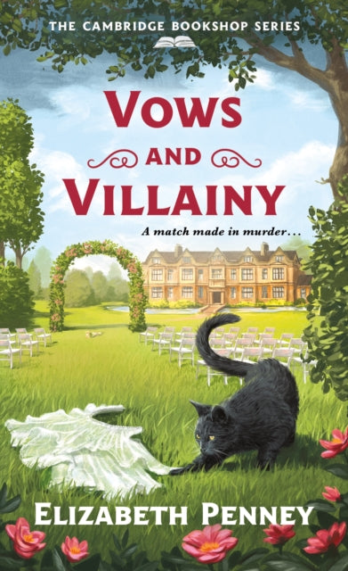 Vows and Villainy: A Mystery