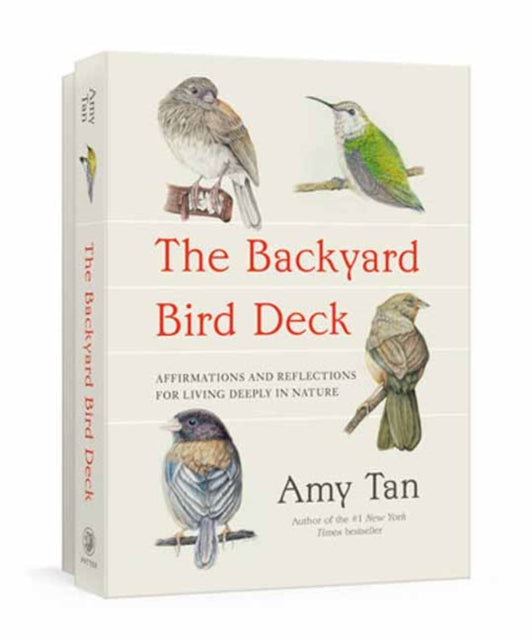 The Backyard Bird Deck: Affirmations and Reflections for Living Deeply in Nature