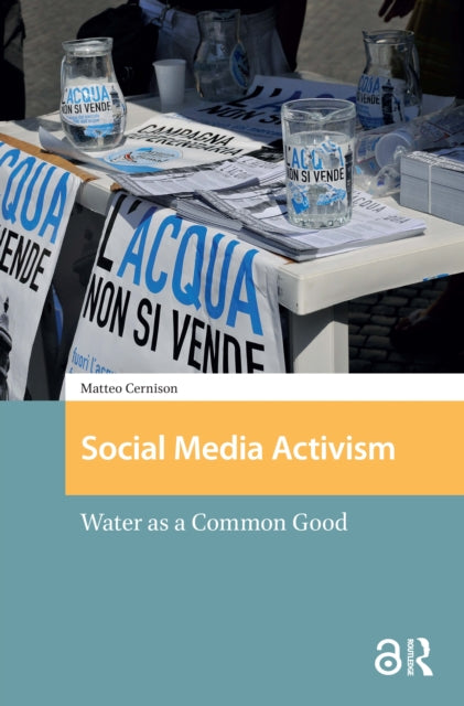 Social Media Activism: Water as a Common Good