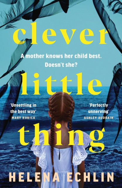 Clever Little Thing: A taut, powerful and gripping psychological thriller with a twist you'll never forget!