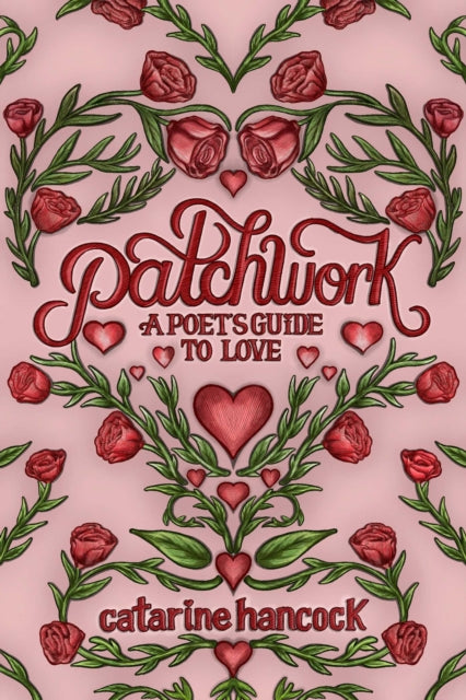 Patchwork: A Poet's Guide to Love