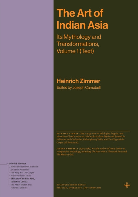 The Art of Indian Asia: Its Mythology and Transformations, Volume 1 (Text)