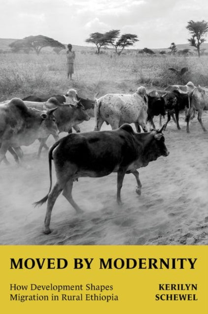 Moved by Modernity: How Development Shapes Migration in Rural Ethiopia