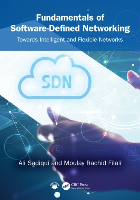 Fundamentals of Software-Defined Networking: Towards Intelligent and Flexible Networks