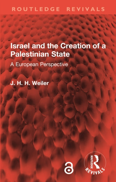 Israel and the Creation of a Palestinian State: A European Perspective