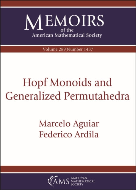 Hopf Monoids and Generalized Permutahedra