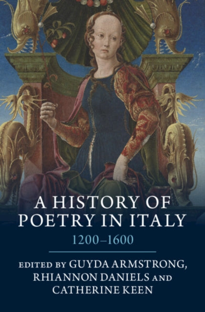 A History of Poetry in Italy: 1200–1600