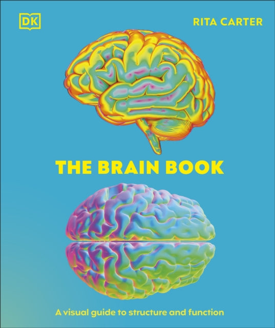 The Brain Book: A Visual Guide to Structure and Function
