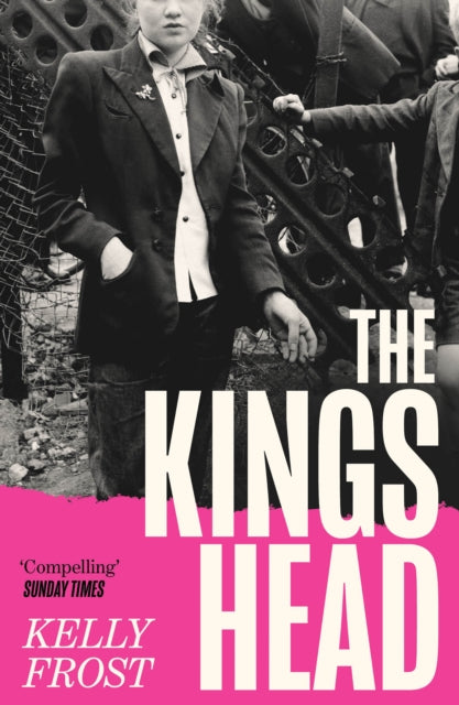 The Kings Head: The exhilarating celebration of female friendship from a startling new literary talent for 2026