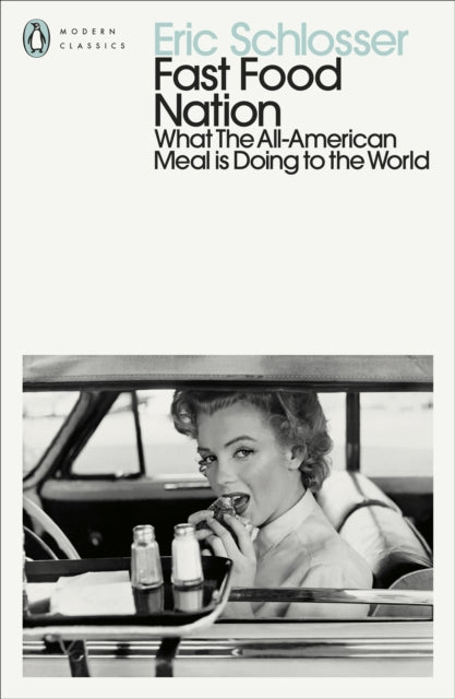 Fast Food Nation: The Dark Side of the All-American Meal