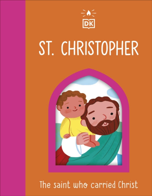 The Saint who Carried Christ - St. Christopher