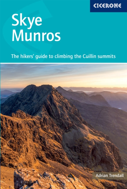 Skye Munros: The walker's guide to bagging the Cuillin summits