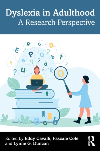 Dyslexia in Adulthood: A Research Perspective