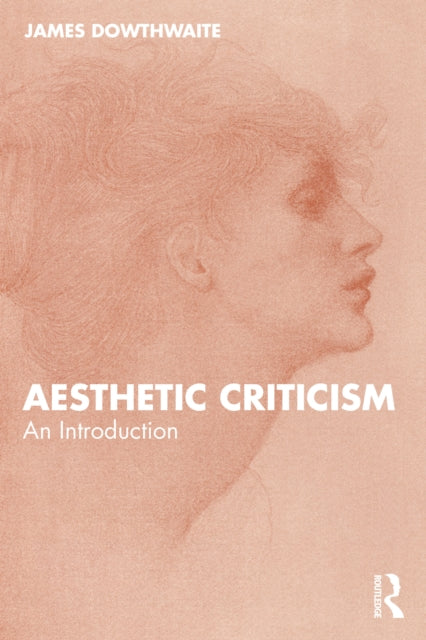 Aesthetic Criticism: An Introduction