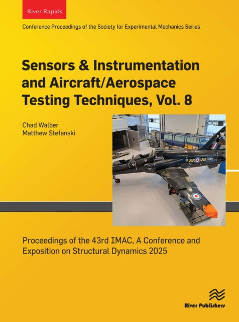 Sensors & Instrumentation and Aircraft/Aerospace Testing Techniques, Vol. 8: Proceedings of the 43rd IMAC, A Conference and Exposition on Structural Dynamics 2025