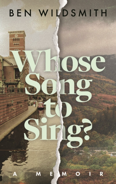 Whose Song to Sing: A Memoir