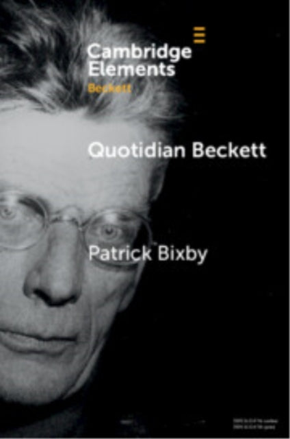 Quotidian Beckett: Art of Everyday Life