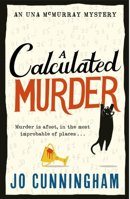 A Calculated Murder: A charming cosy murder mystery (Una McMurray Mysteries Book 2)