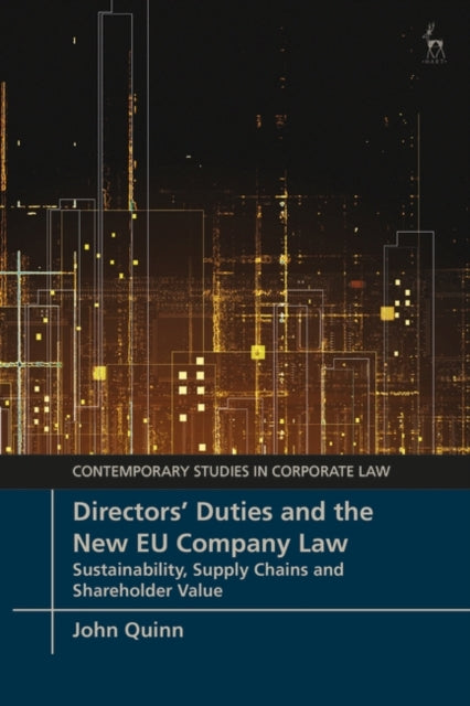 The Societal Company: Sustainability, Shareholder Value, and European Company Law