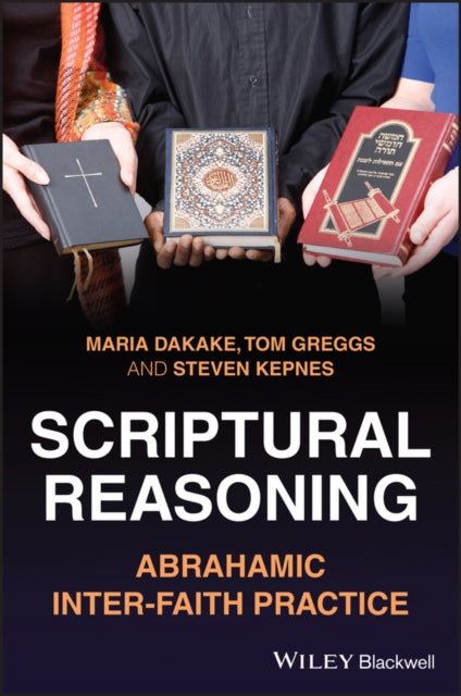 Scriptural Reasoning: Abrahamic Inter-faith Practice