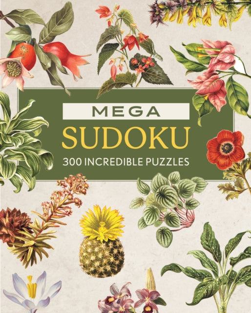 Mega Sudoku: 300 Incredible Puzzles