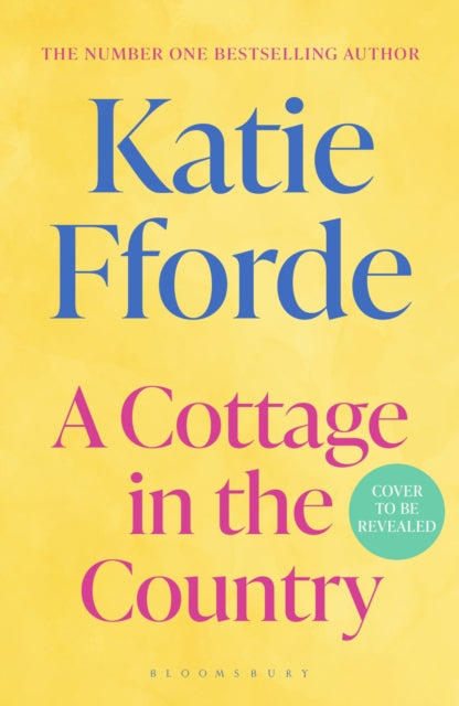 A Cottage in the Country: The new heartwarming romance from the beloved #1 Sunday Times bestselling author